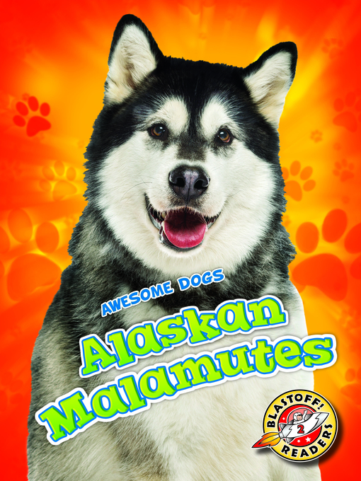 Title details for Alaskan Malamutes by Paige V. Polinsky - Available